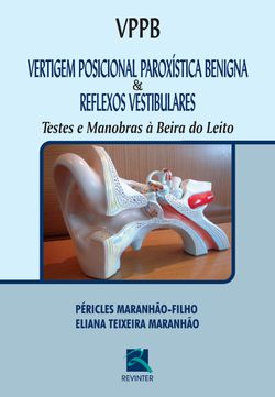 Vertigem posicional paroxística benigna & reflexos vestibulares