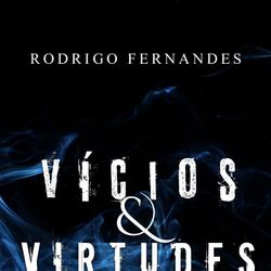 Vícios & Virtudes 