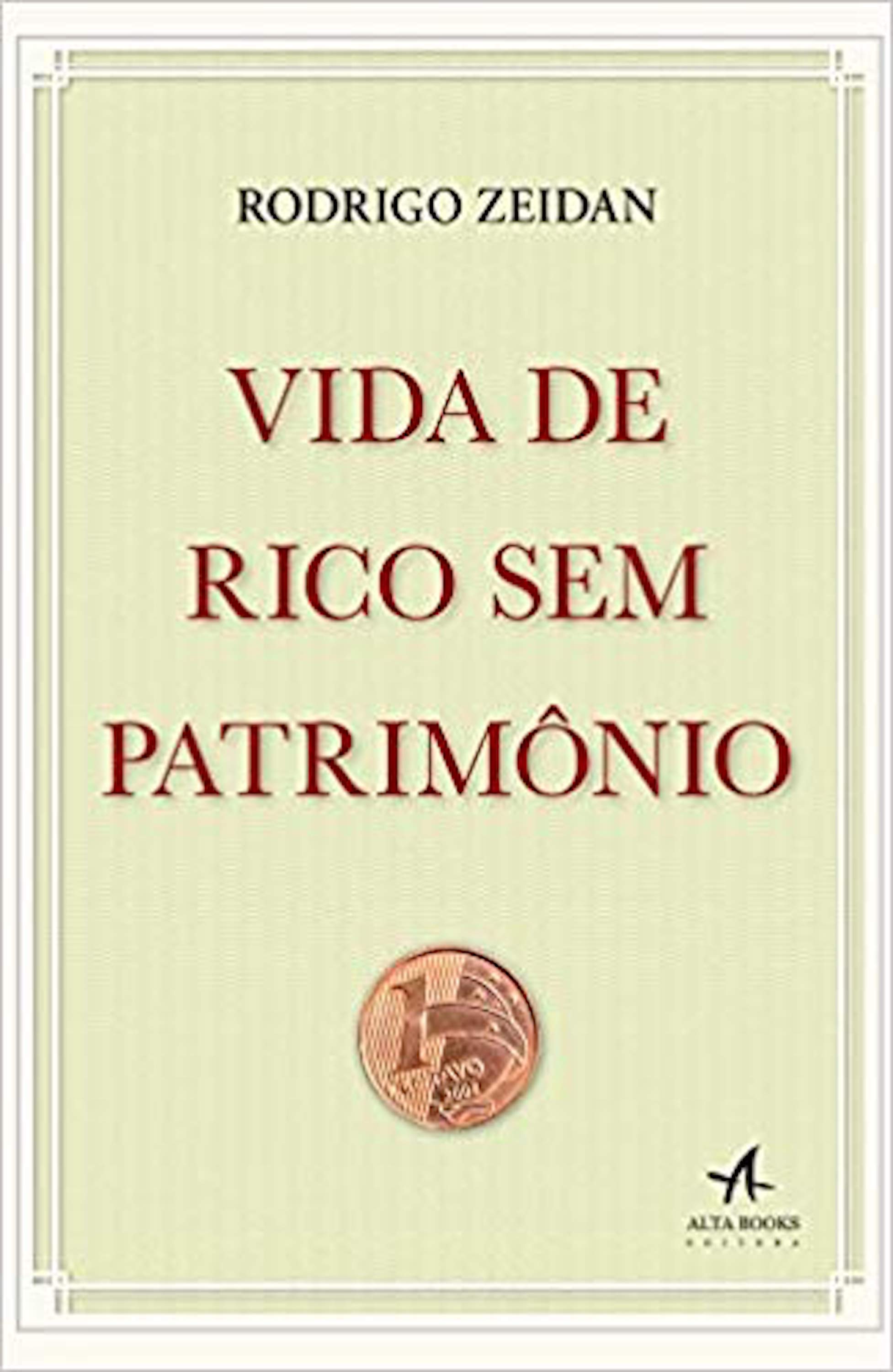Vida de Rico Sem Patrimônio