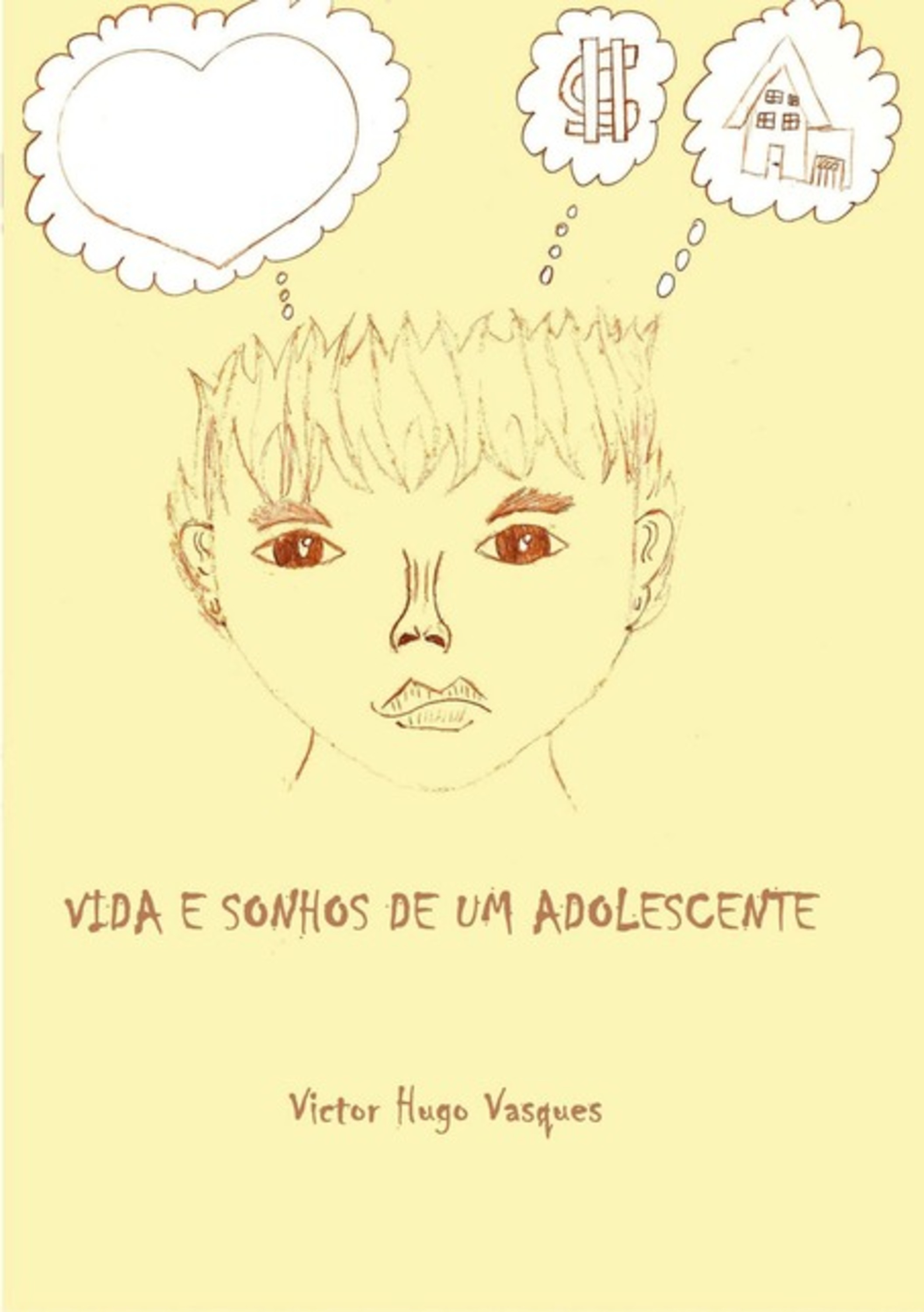 Vida E Sonhos De Um Adolescente