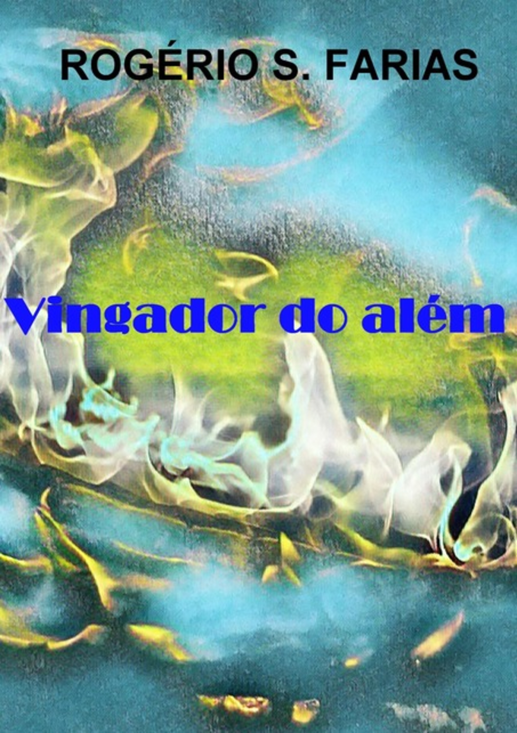 Vingador Do Além