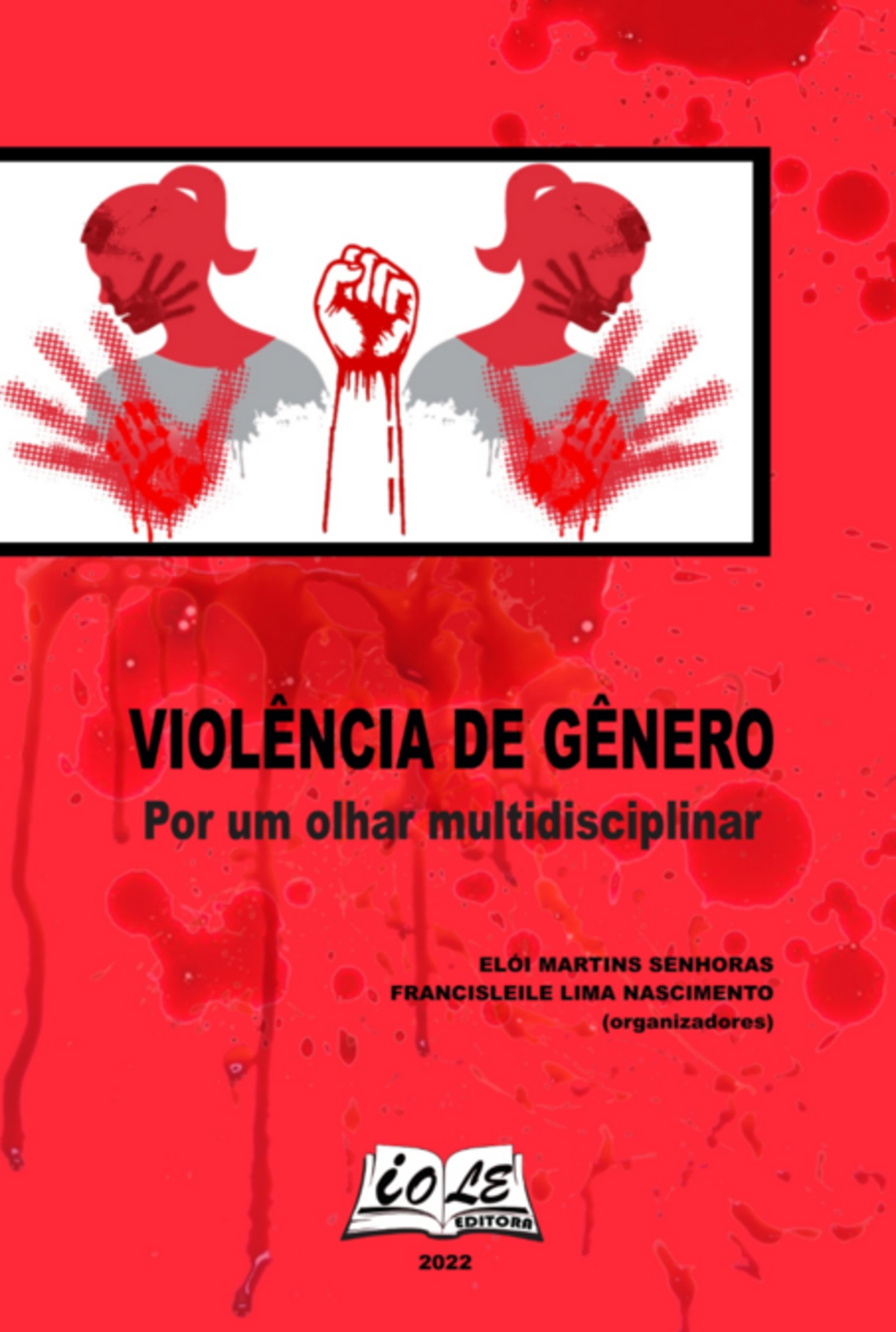 Violência De Gênero: Por Um Olhar Multidisciplinar