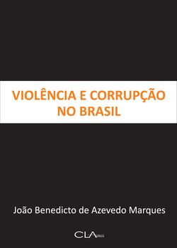 Violência e Corrupção no Brasil