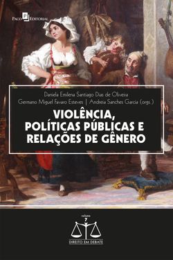 Violência, políticas públicas e relações de gênero