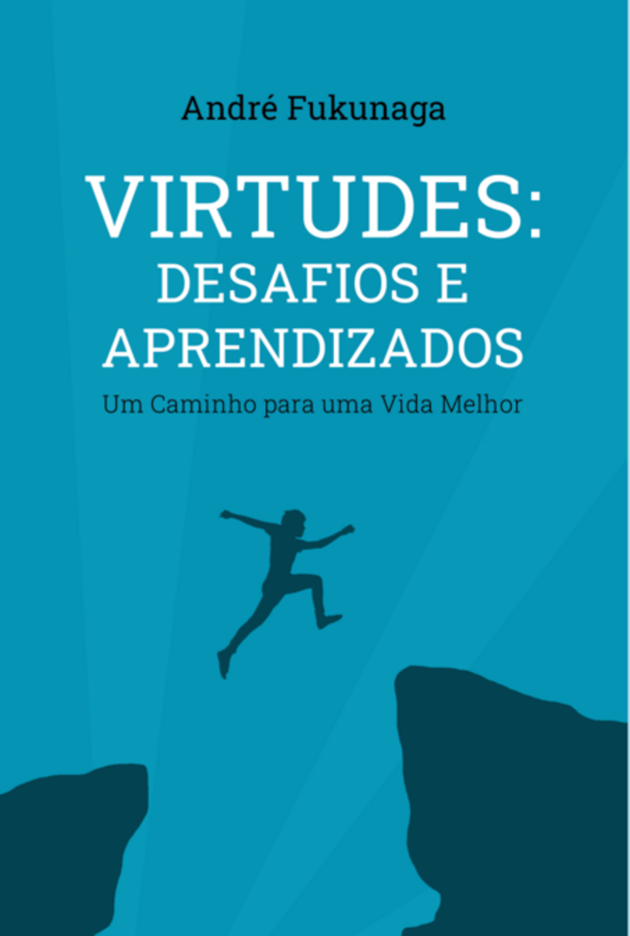 Virtudes: Desafios E Aprendizados