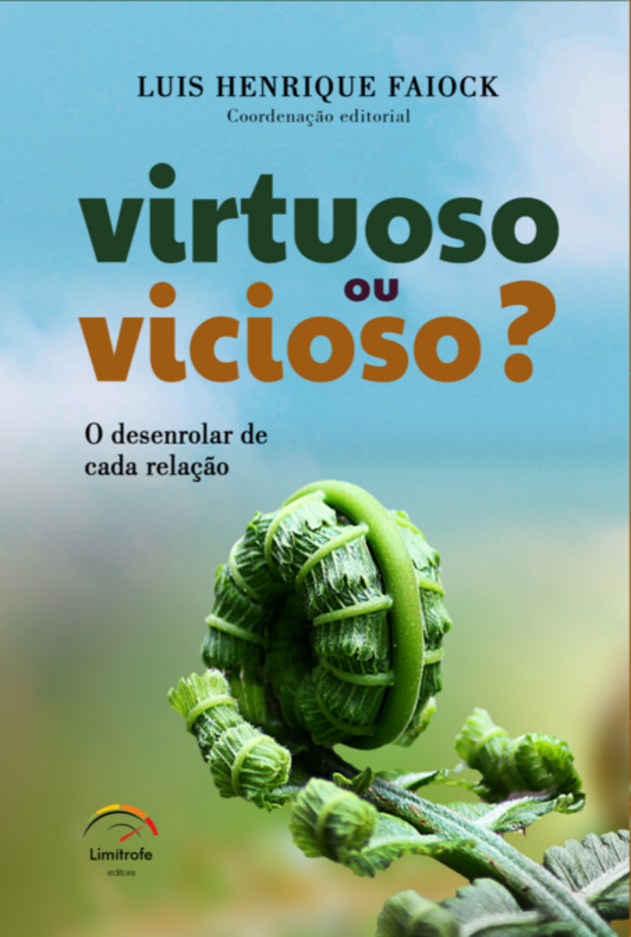 Virtuoso Ou Vicioso?