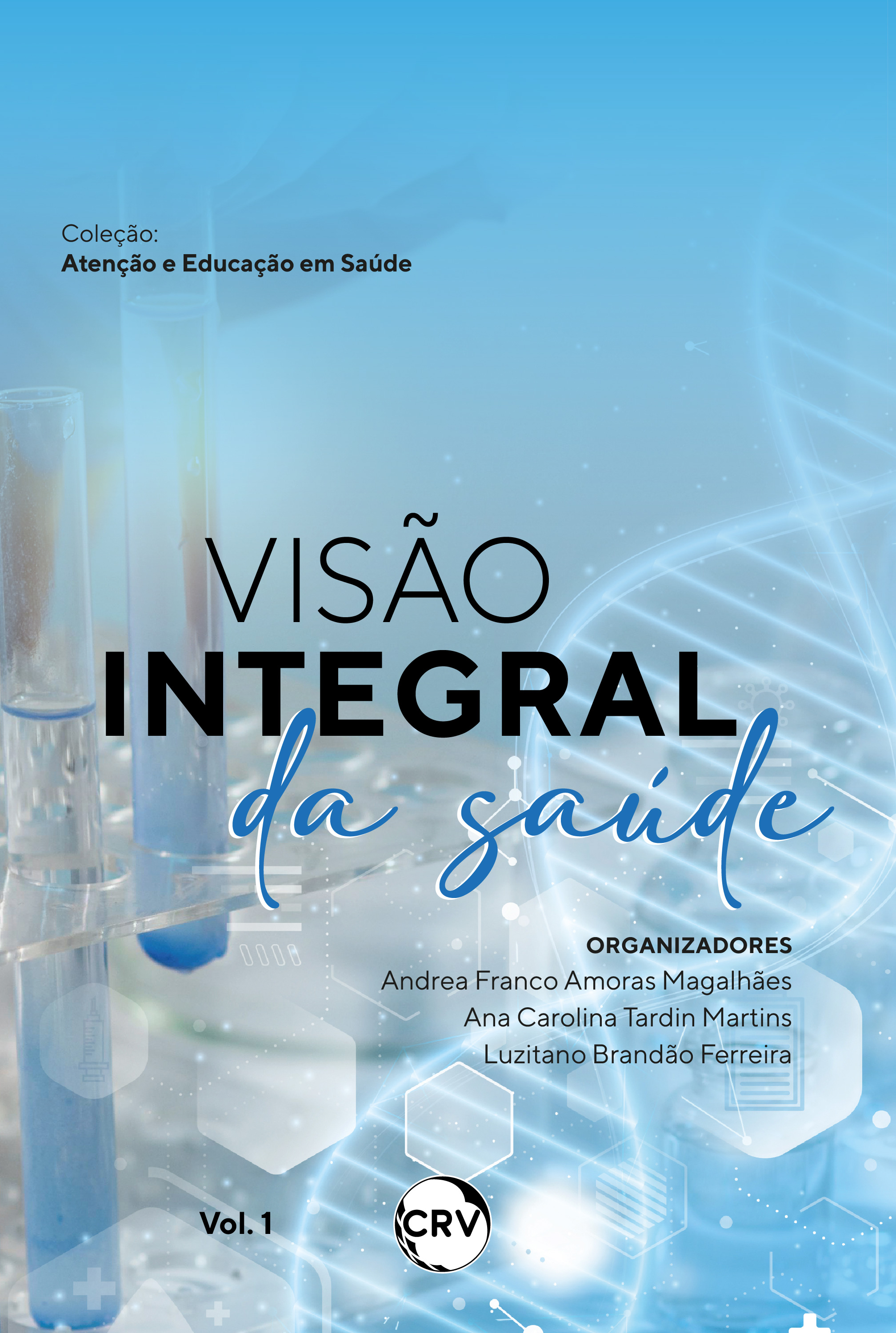 Visão integral da saúde – Vol. 01