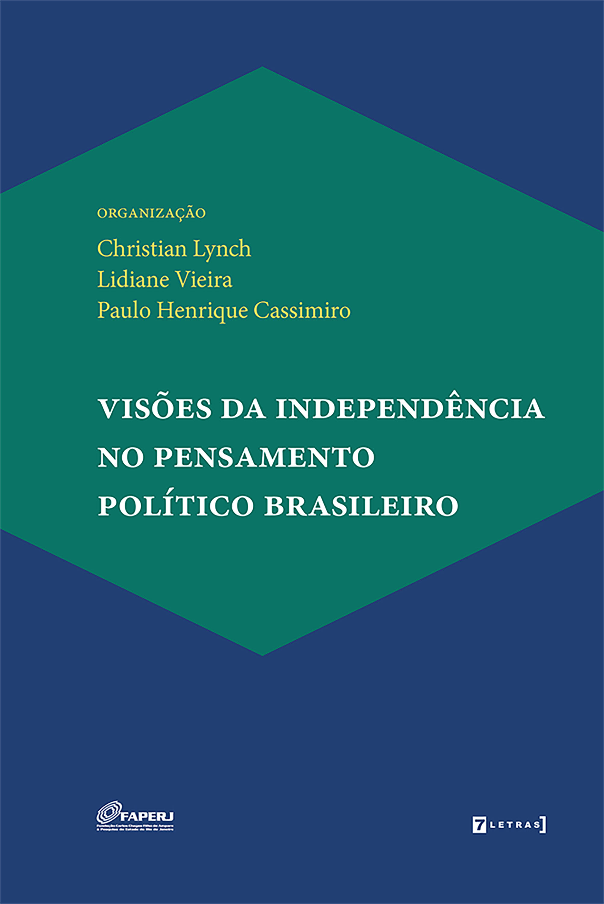 Visões da independência no pensamento político brasileiro