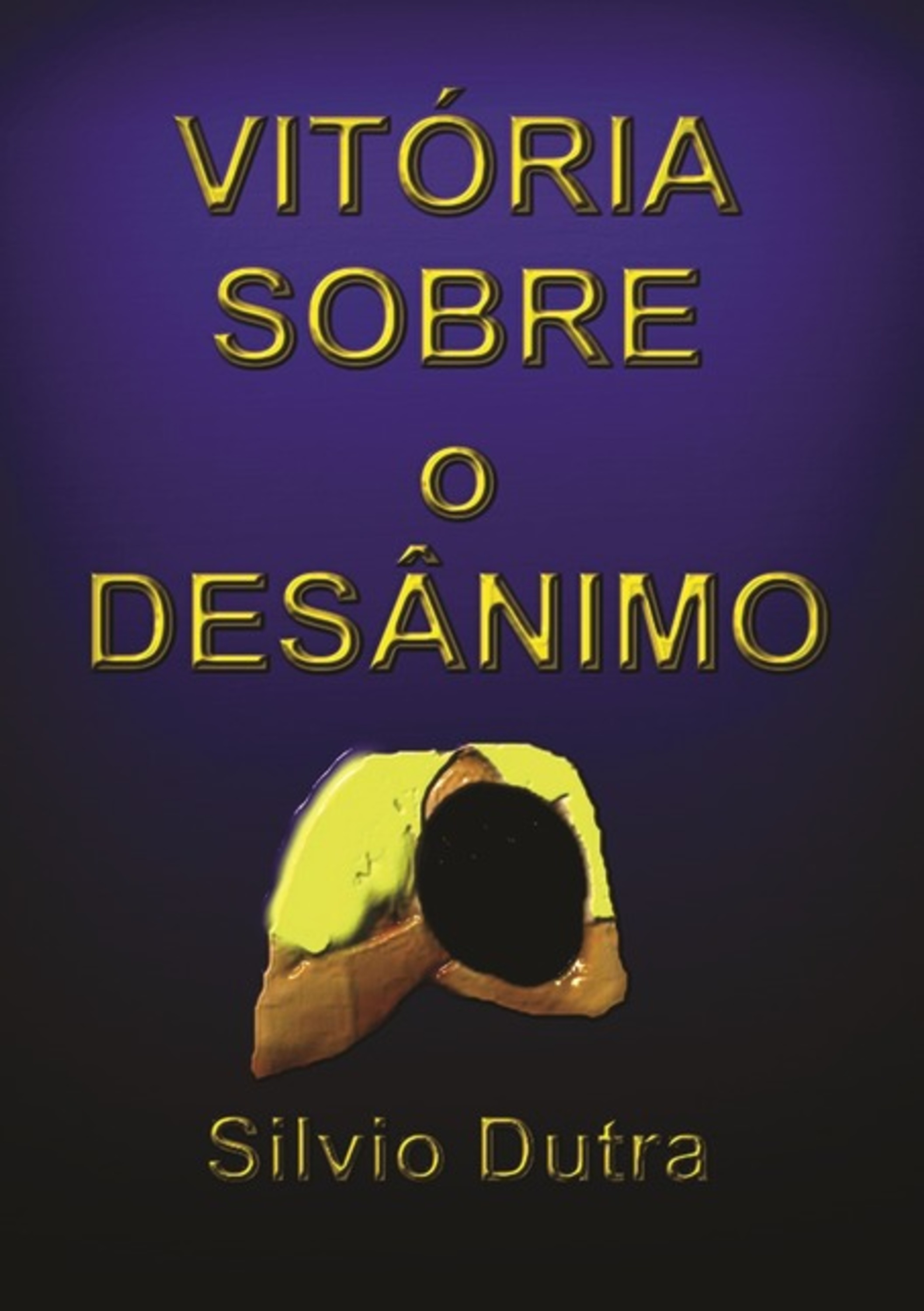 Vitória Sobre O Desânimo