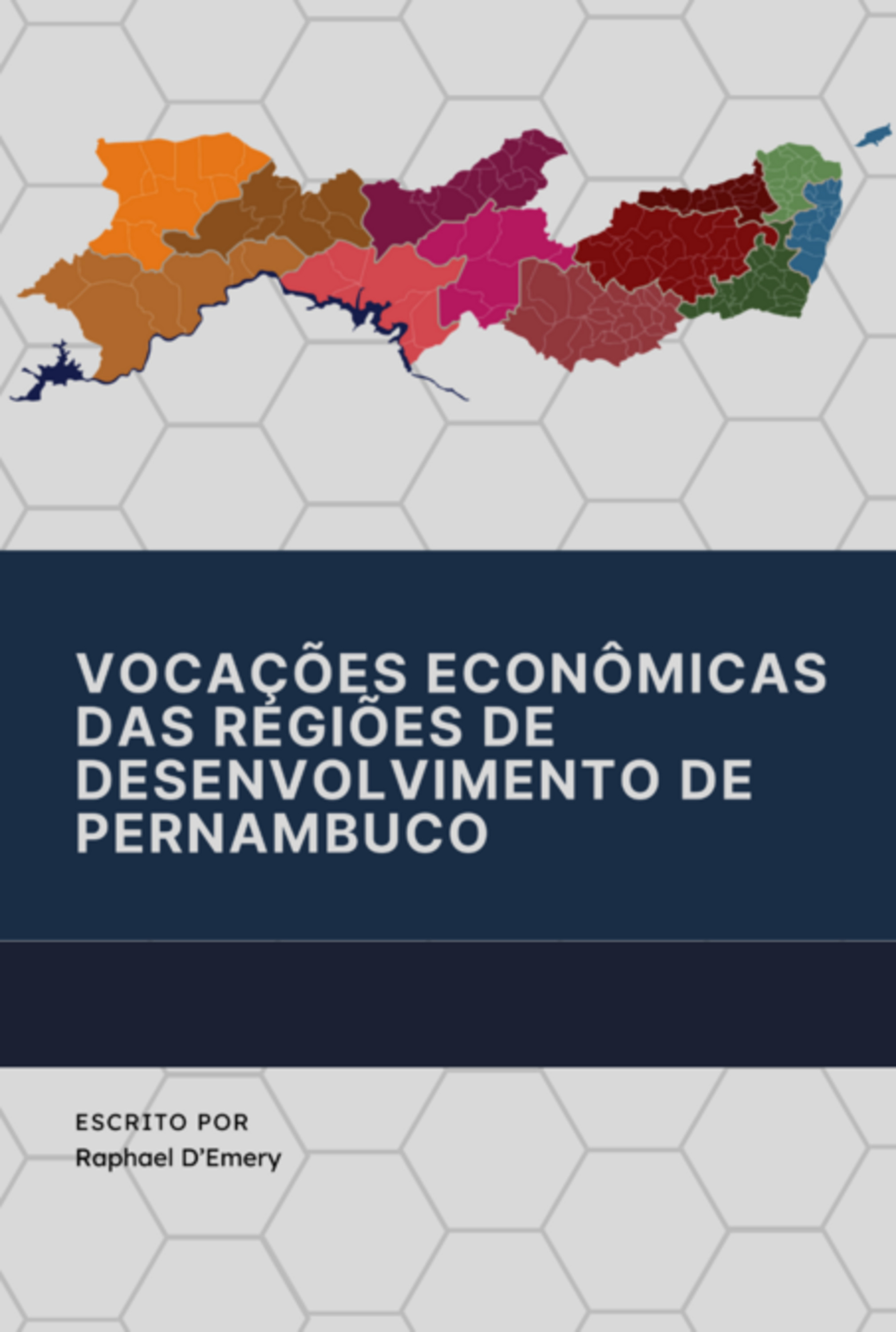 Vocações Econômicas Das Regiões De Desenvolvimento De Pernambuco