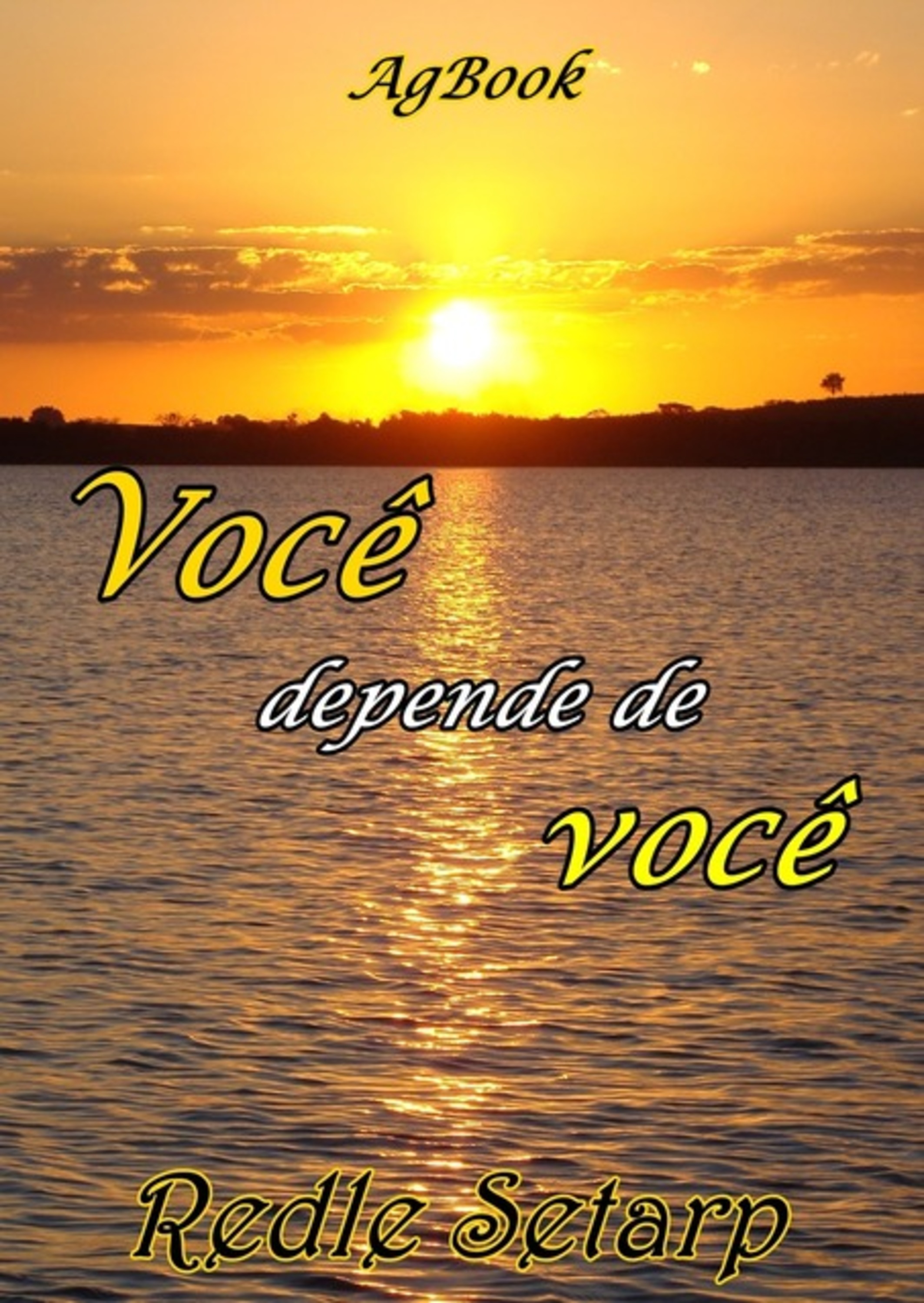 Você Depende De Você