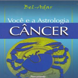 Voce e a Astrologia - Câncer