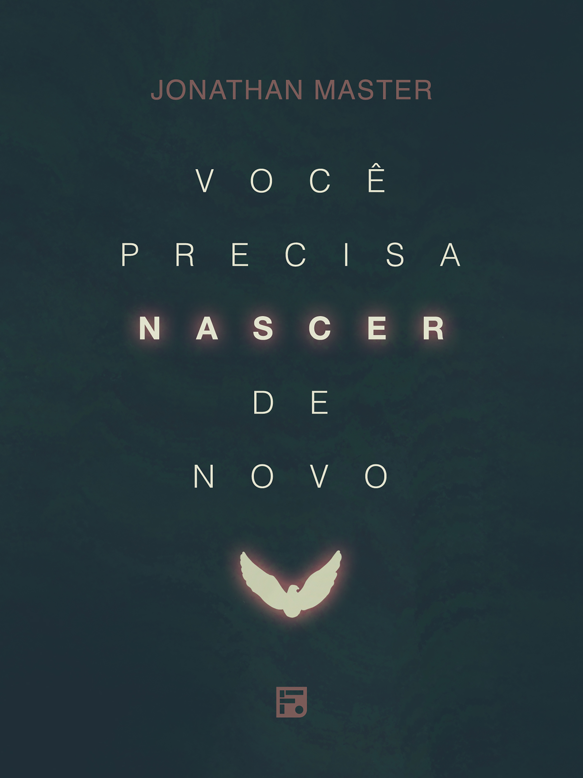 Você precisa nascer de novo