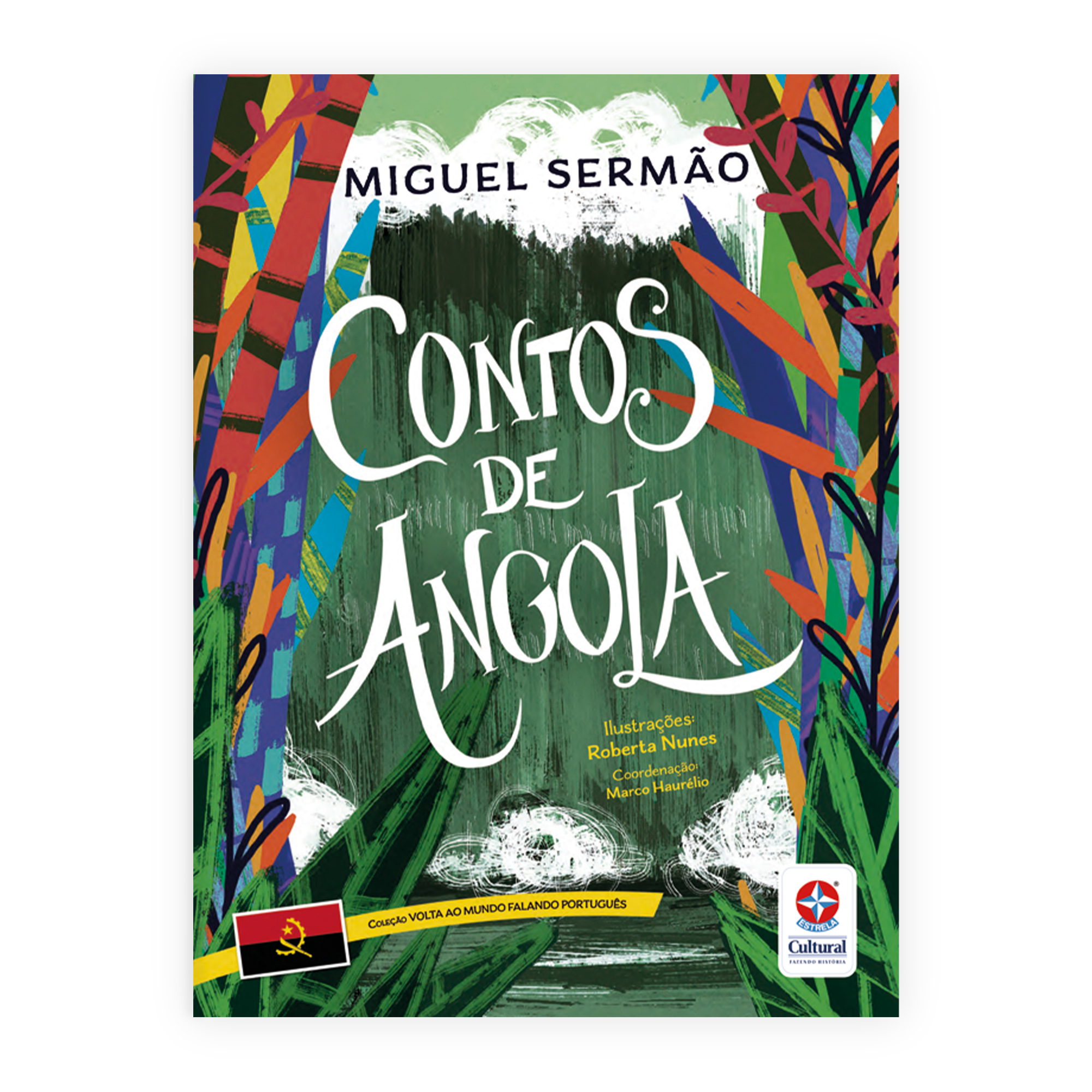 Volta ao Mundo Falando Português - Contos de Angola