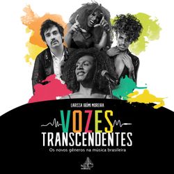 Vozes Transcendentes: Os Novos Gêneros na Música Brasileira