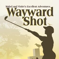 Wayward Shot