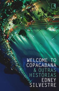 Welcome to Copacabana & outras histórias