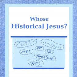 Whose Historical Jesus?