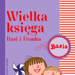 Wielka księga - Basi i Franka