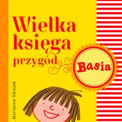 Wielka księga przygód - Basia