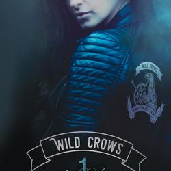 Wild Crows - 1. Addiction