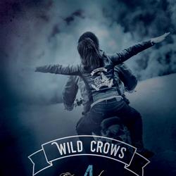 Wild Crows - 4. Dévotion