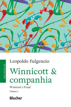 Winnicott & companhia, vol 1