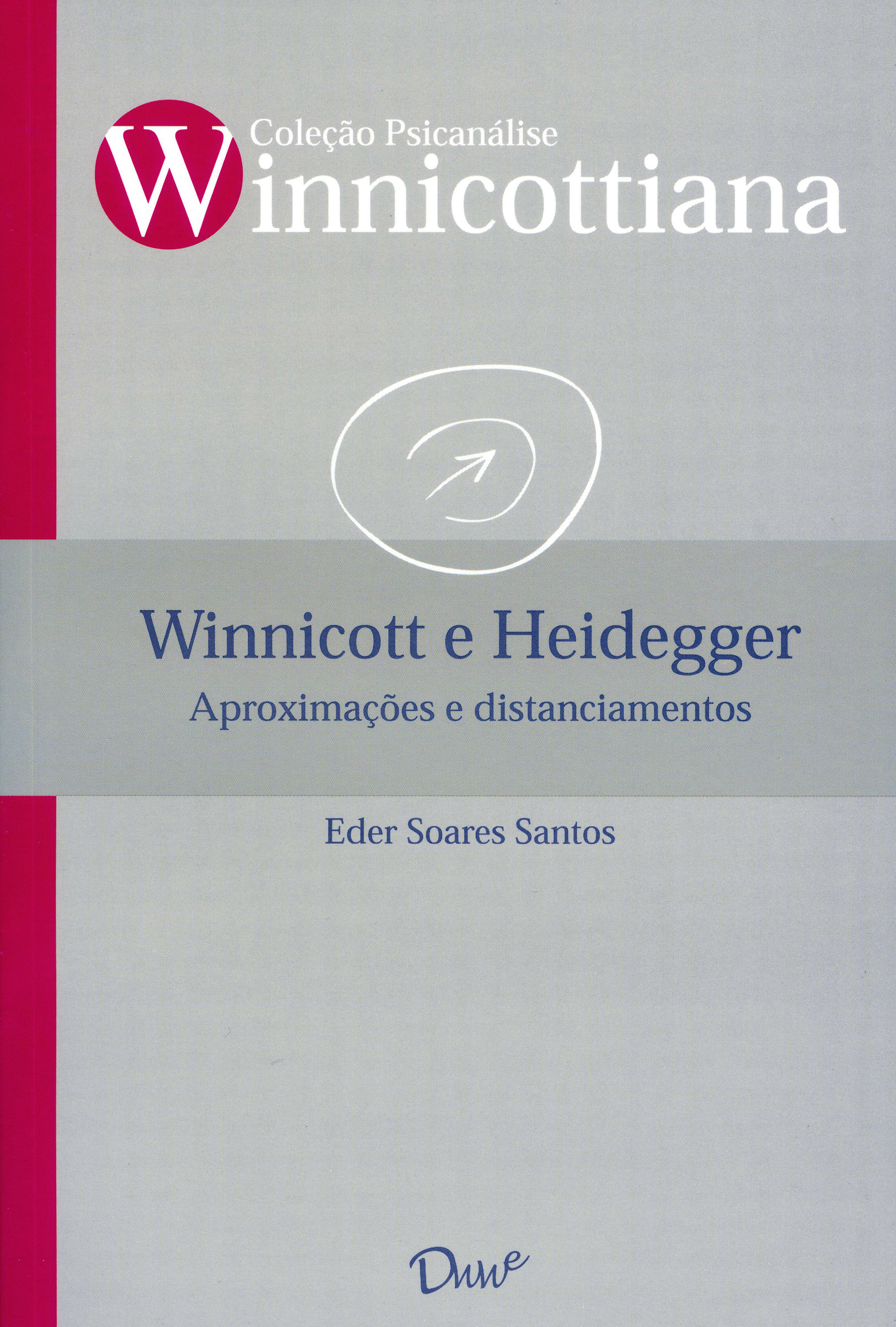 Winnicott e Heidegger: