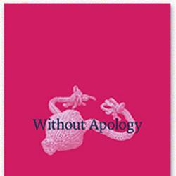 Without Apology