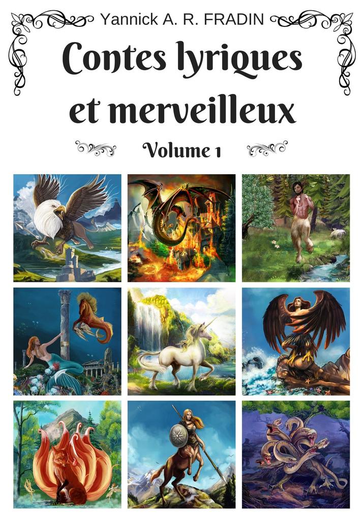 Contes lyriques et merveilleux - Volume 1