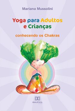 Yoga para Adultos e Crianças