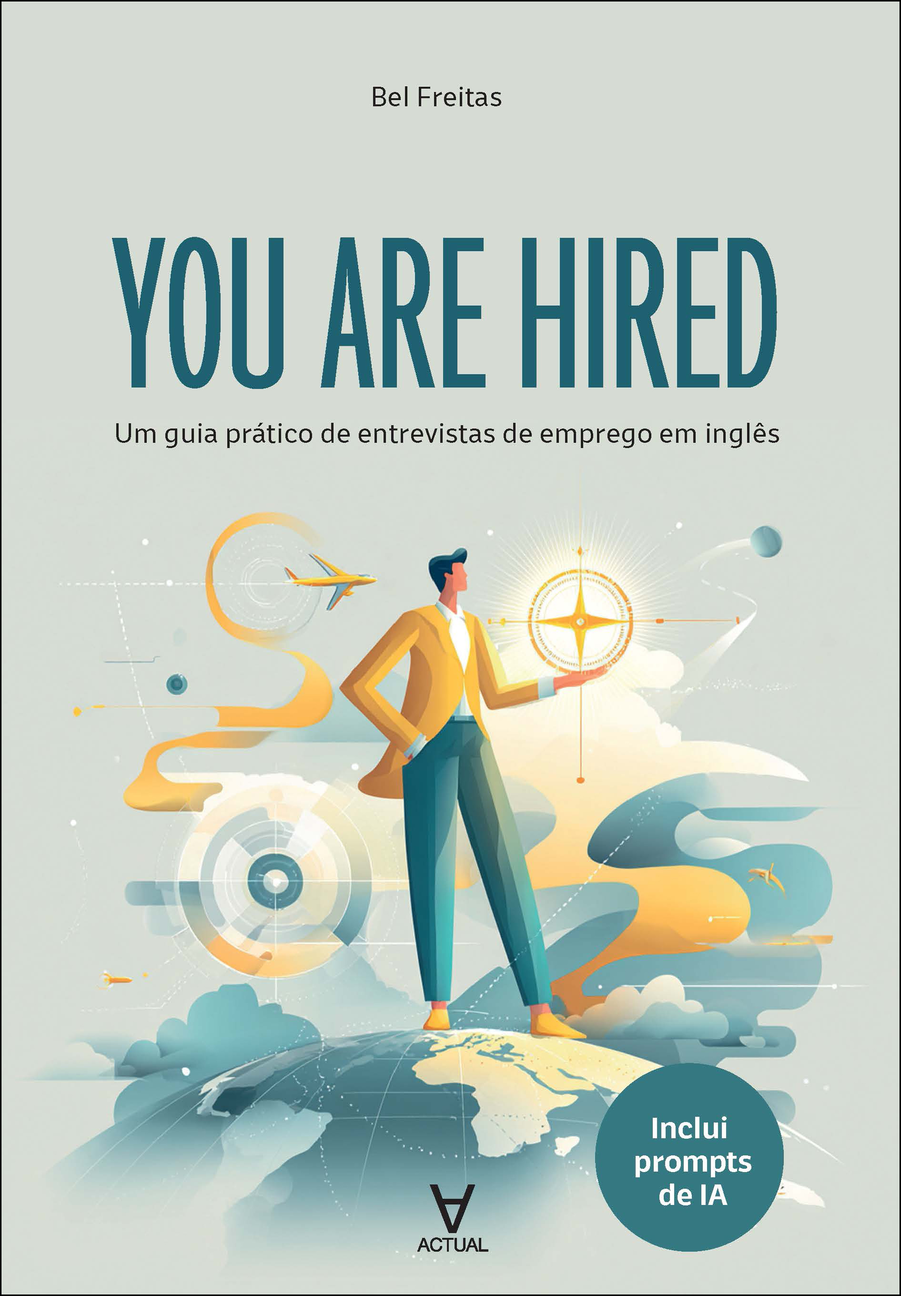You are hired