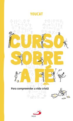 YOUCAT: Curso sobre a fé