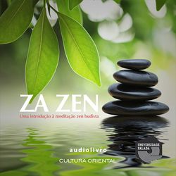 Za Zen – Uma Introdução à Meditação Zen Budista