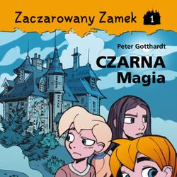 Zaczarowany Zamek 1 - Czarna Magia