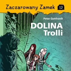 Zaczarowany Zamek 12 - Dolina Trolli