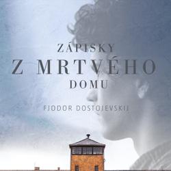 Zápisky z mrtvého domu