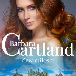 Zew miłości - Ponadczasowe historie miłosne Barbary Cartland