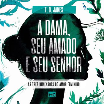 Livro A dama, seu amado e seu Senhor em audiolivro e audiobook