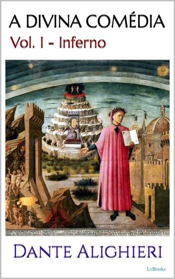 Livro A Divina Comédia, de Dante Alighieri (resumo e análise) - Cultura  Genial