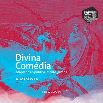 A Divina Comédia - Audiolivro 01 - Inferno - Dante Alighieri 