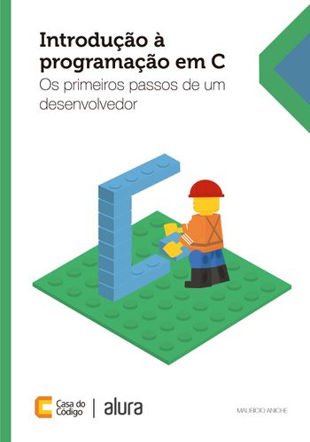  Programação na Engenharia! E agora?: Guia prático para começar  a programar em Linguagem C (Portuguese Edition): 9781520454238: Back, Max