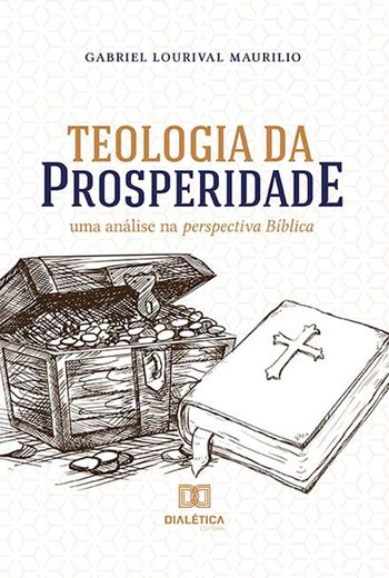 A Teologia Da Prosperidade À Luz Da Bíblia, PDF, Teologia da Prosperidade