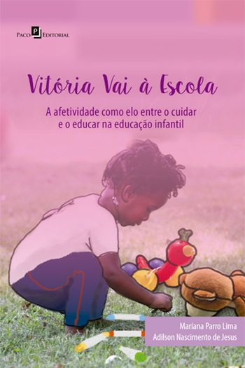 Juca não quer ir à escola - Editora Construir - Sempre perto de Você