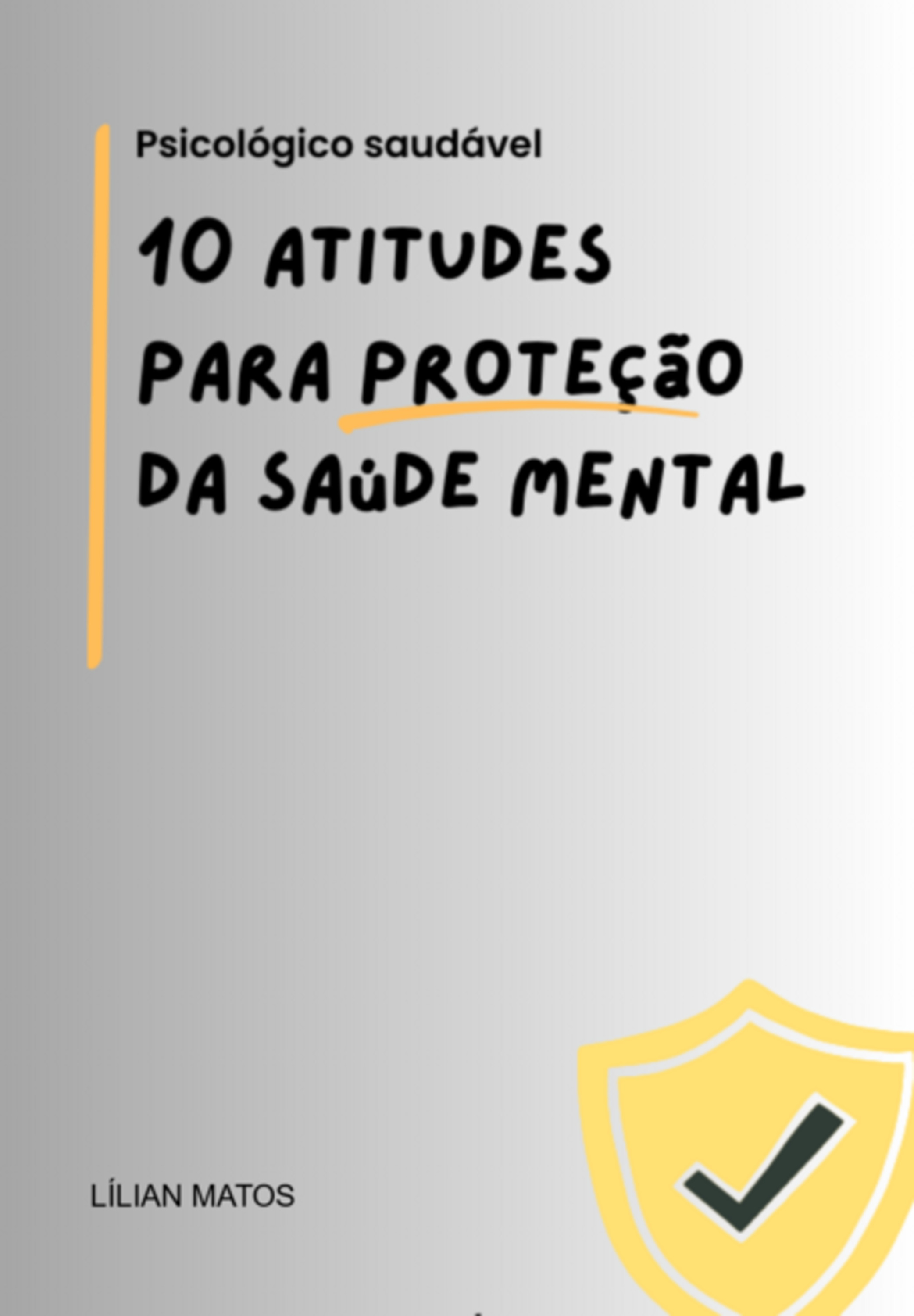 10 Atitudes Para Proteção Da Saúde Mental