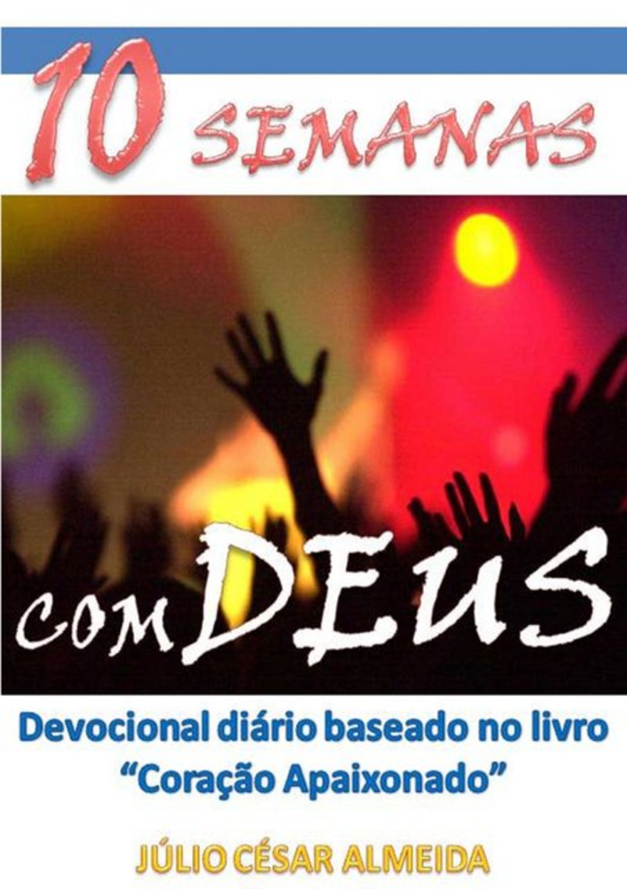 10 Semanas Com Deus