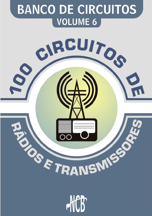 100 Circuitos de Rádios e Transmissores