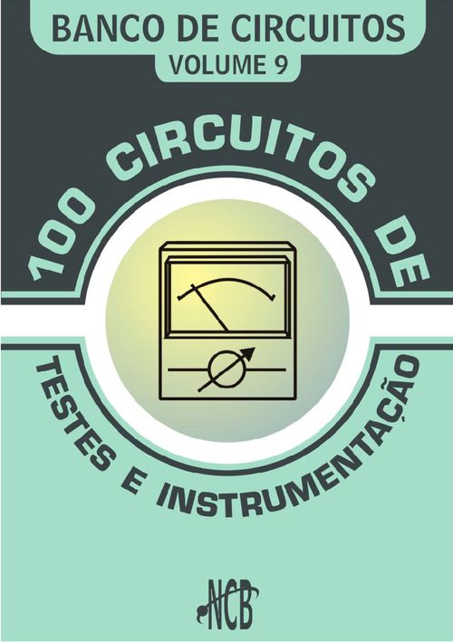 100 Circuitos de Teste e Instrumentação