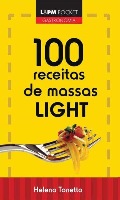 100 Receitas de Massas Light