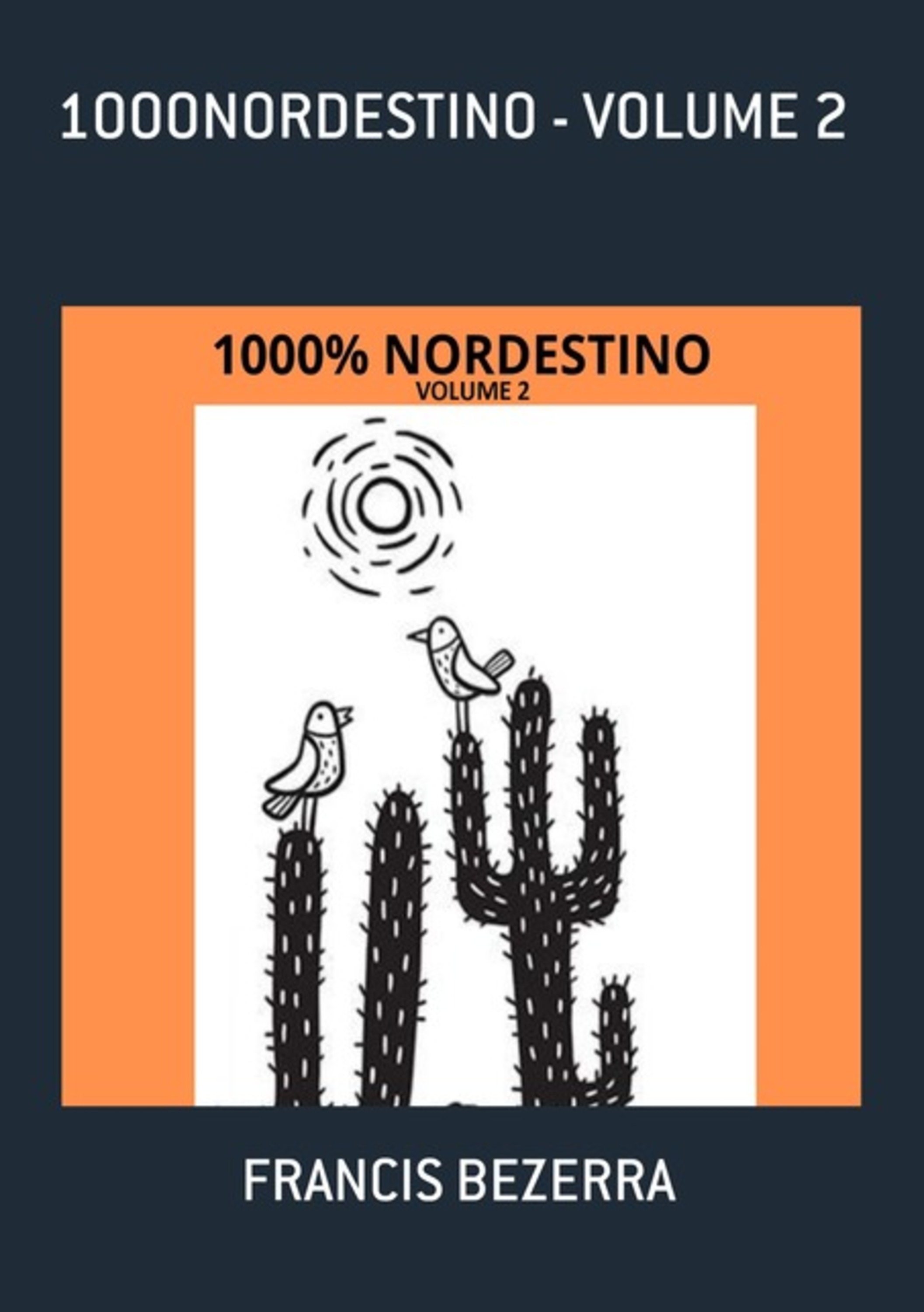 1000% Nordestino - Volume 2